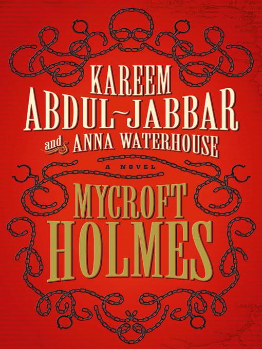 Title details for Mycroft Holmes by Kareem Abdul-Jabbar - Wait list